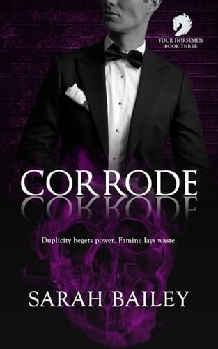 Corrode (Four Horsemen, #3)