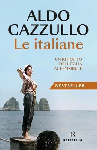 Le italiane. Un ritratto dell'Italia al femminile