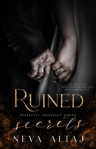 Ruined Secrets: An Age Gap Arranged Marriage Mafia Romance