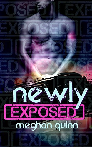 Newly Exposed