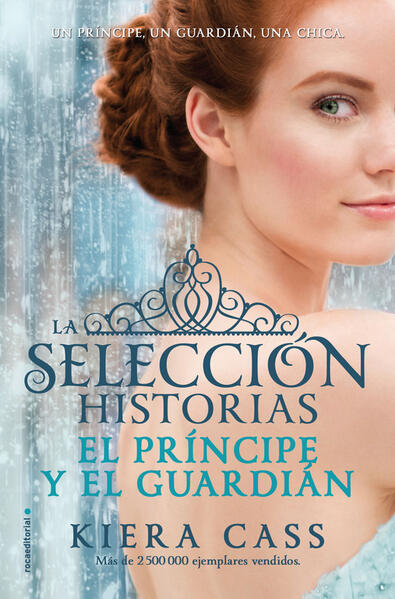 El príncipe y el guardián ( La Selección )