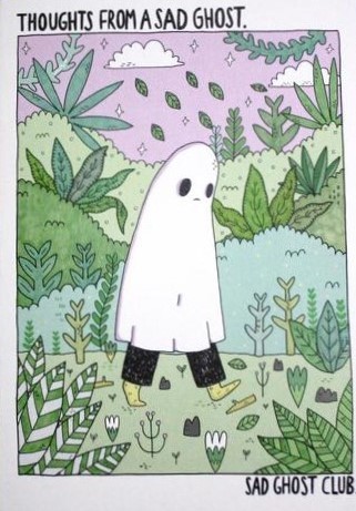 Thoughts From a Sad Ghost