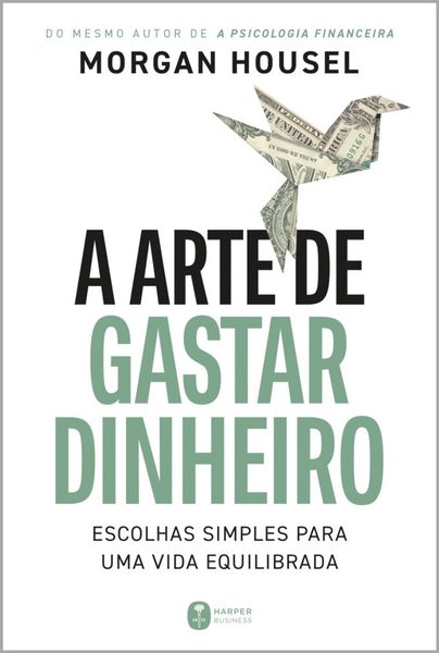 A arte de gastar dinheiro