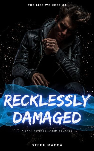 Recklessly Damaged