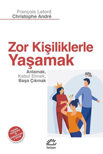 Zor Kişiliklerle Yaşamak