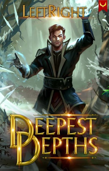 Deepest Depths: A LitRPG Adventure