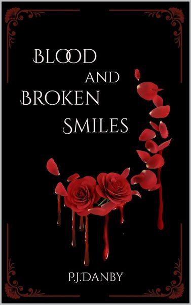 Blood and Broken Smiles