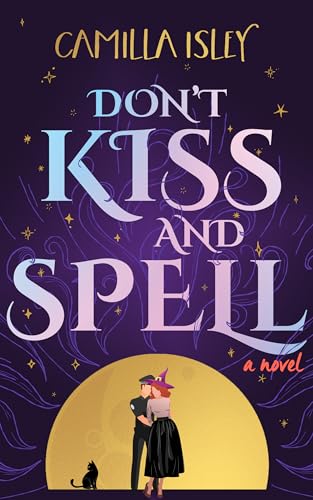 Don't Kiss and Spell A Murder Mystery Romance
