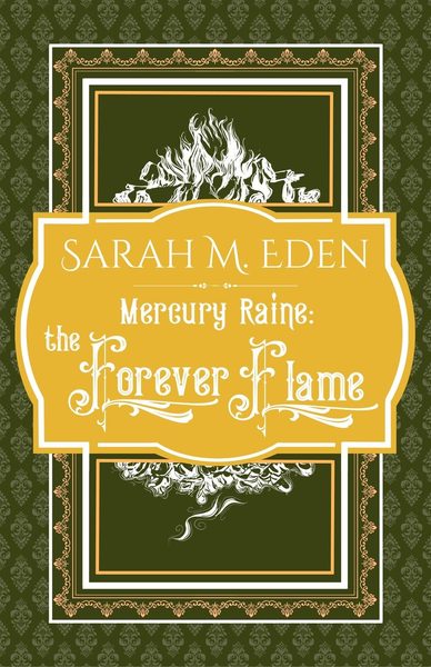 Mercury Raine: The Forever Flame