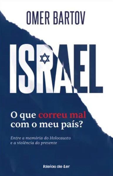 Israel: o que correu mal com o meu país?