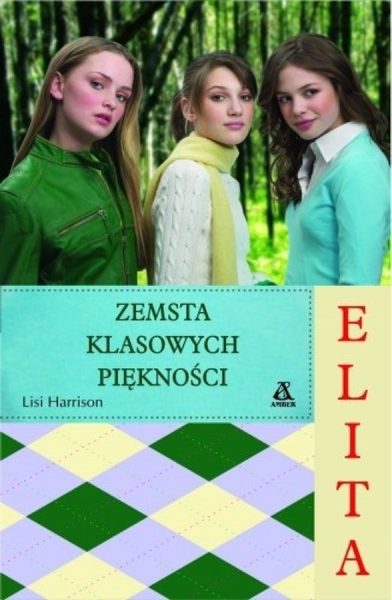 Zemsta klasowych piękności