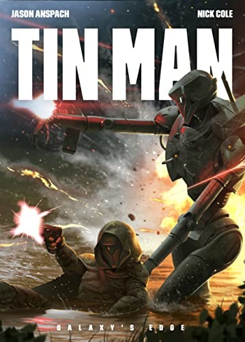Tin Man (Galaxy's Edge, #0.5)