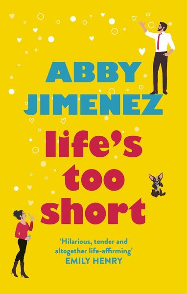 Life's Too Short the most hilarious and heartbreaking read of 2021