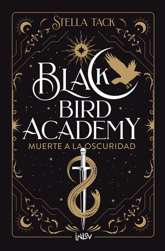Black Bird Academy No. 1 Muerte a la Oscuridad