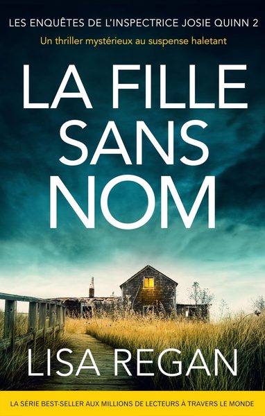 Les Enquêtes de l'inspectrice Josie Quinn, tome 2 : La Fille sans nom