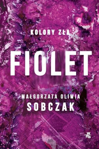 Fiolet. Kolory zła. Tom 7