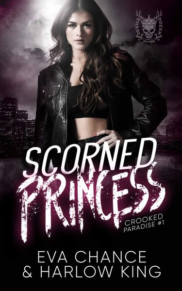 Scorned Princess (Crooked Paradise, #1)