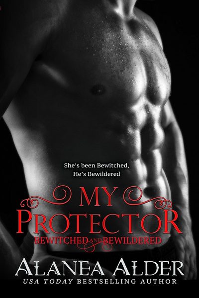 My Protector (Bewitched and Bewildered, #2)