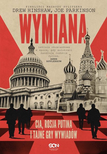 Wymiana. CIA, Rosja Putina i tajne gry wywiadów