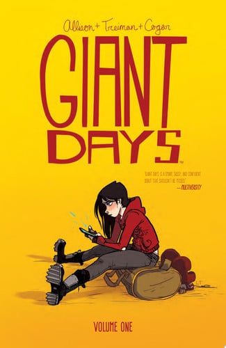 Giant Days, Vol. 1