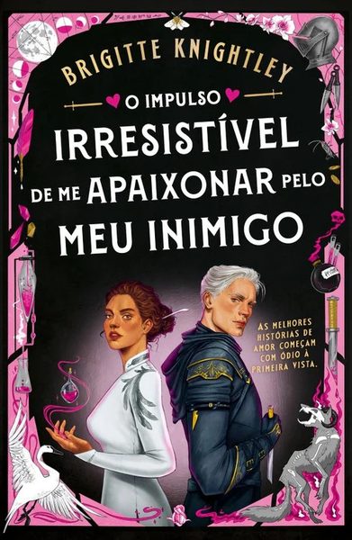 O Impulso Irresistível de me Apaixonar pelo meu Inimigo