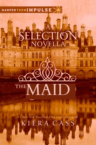 The Maid (The Selection, #3.3)