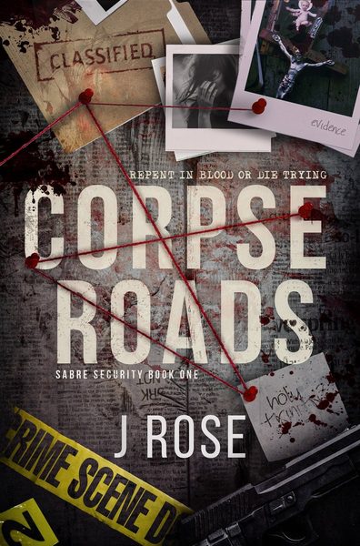 Corpse Roads (Sabre Security, #1)