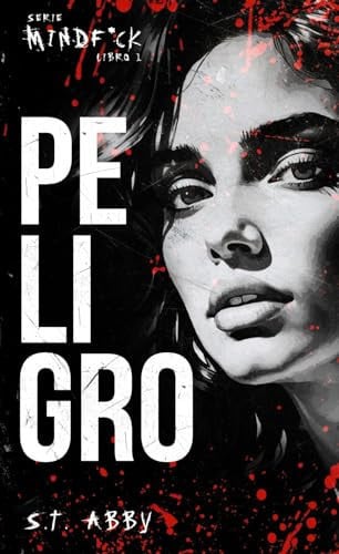 Peligro (Serie Mindf*ck #1)