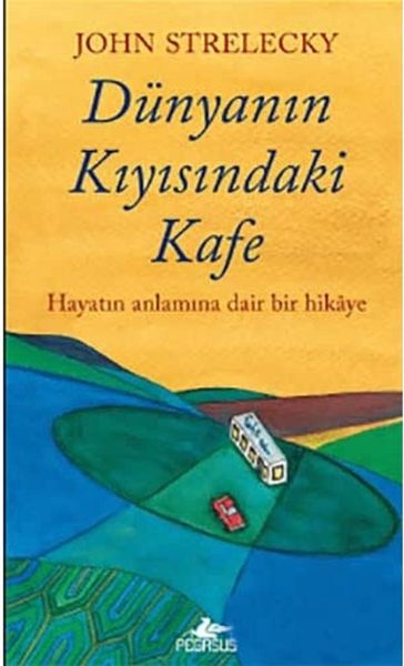 Dünyanın Kıyısındaki Kafe