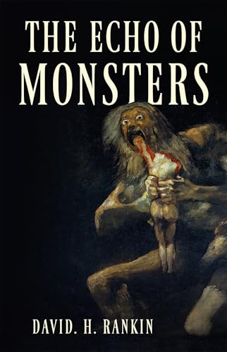 The Echo of Monsters