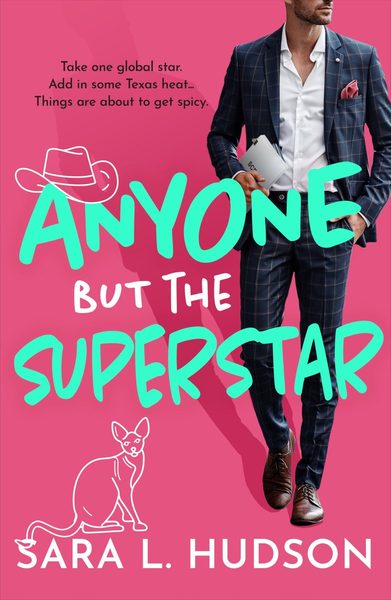 Anyone But The Superstar (Anyone But You Series #3)
