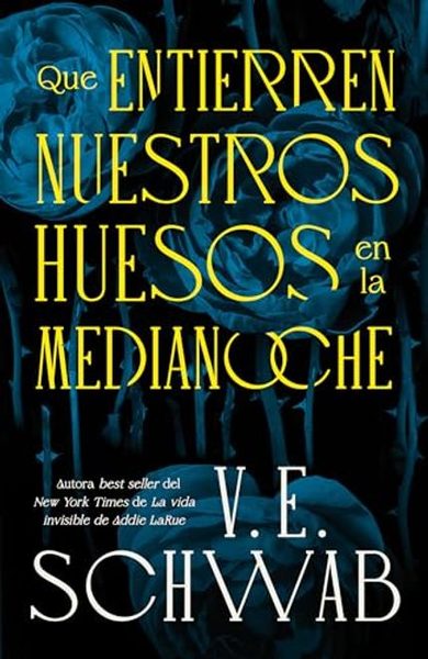 Que entierren nuestros huesos en la medianoche