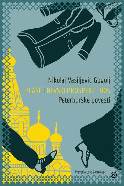 Plašč, Nevski prospekt, Nos: Peterburške povesti
