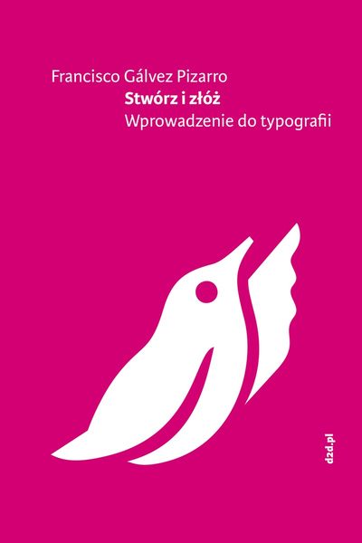 Stwórz i złóż. Wprowadzenie do typografii