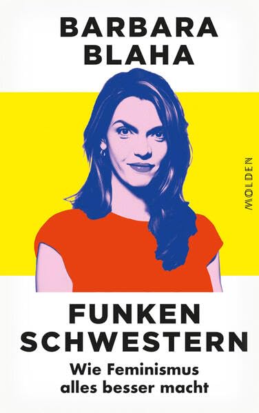 Funkenschwestern – Wie Feminismus alles besser macht