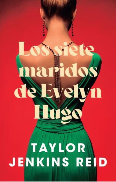 Los siete maridos de Evelyn Hugo