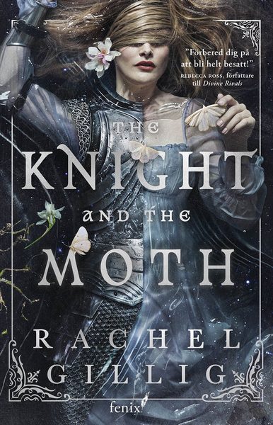 The Knight and the Moth