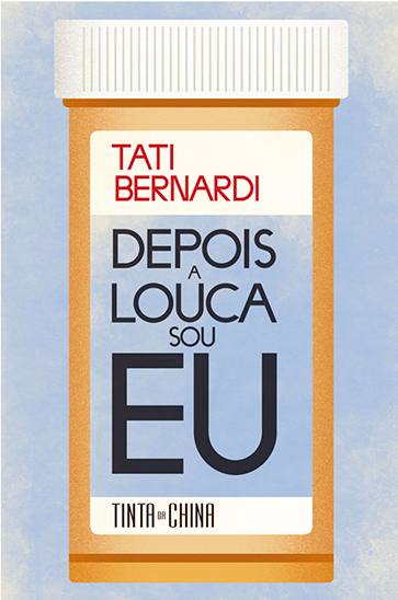 Depois a Louca Sou Eu