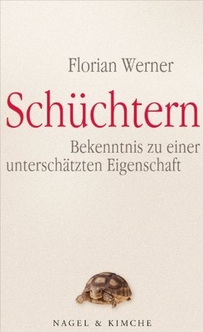 Schüchtern Bekenntnis zu einer unterschätzten Eigenschaft