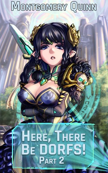 Here, There Be DORFS!: Book 2