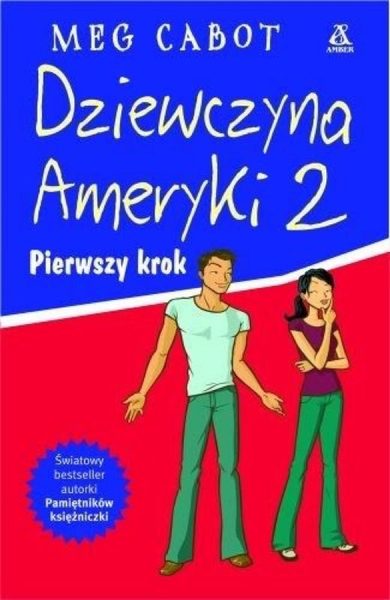 Dziewczyna Ameryki Pierwszy krok