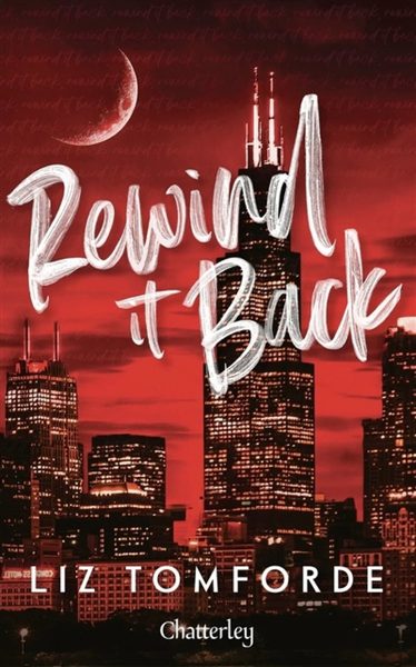 Windy City T.5 : Rewind it back