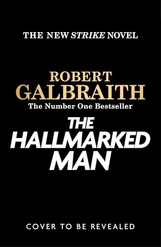 The Hallmarked Man Cormoran Strike Book 8