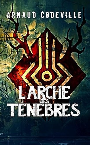 L’Arche des Ténèbres