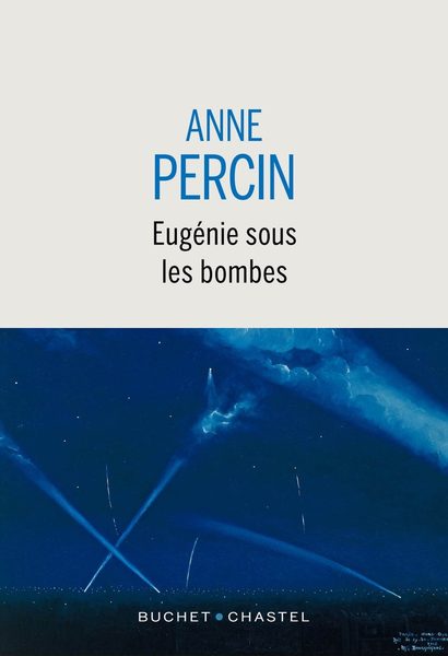 Eugénie sous les bombes