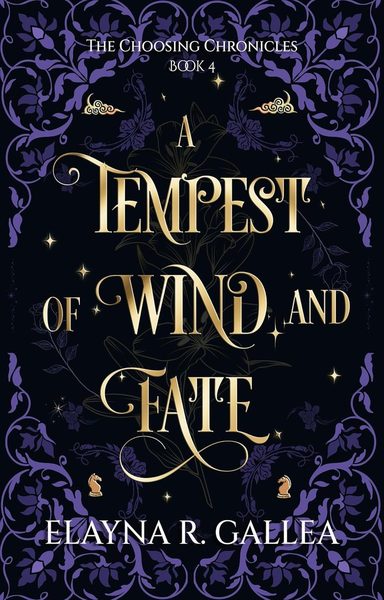 A Tempest of Wind and Fate (The Choosing Chronicles, #4)