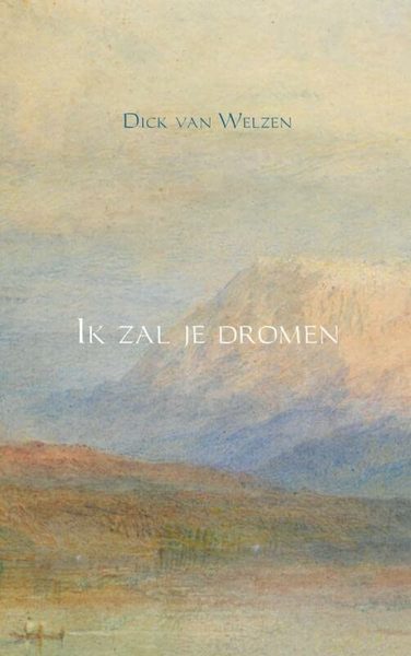 Ik zal je dromen