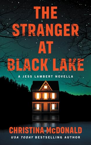 The Stranger At Black Lake