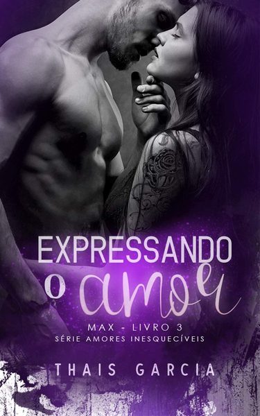 Expressando o Amor: Max