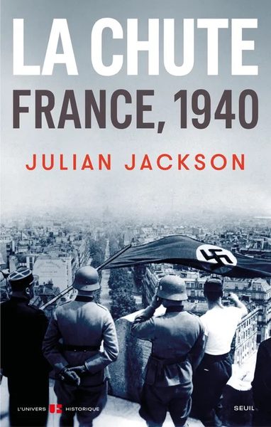 La Chute : France, 1940